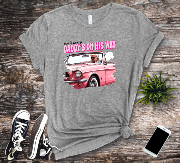 Trump Don't worry Daddy's on his way T-Shirt