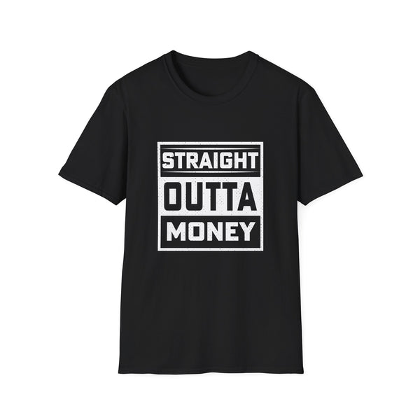 Straight Out of money Tee